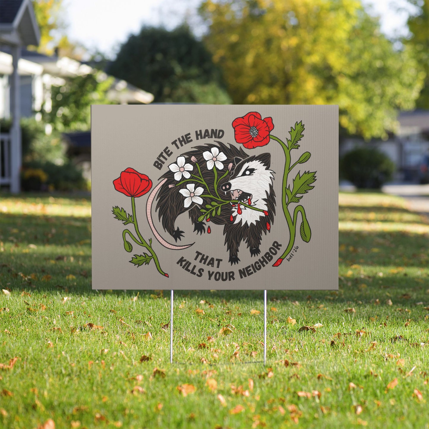 Bite the Hand Yard Sign
