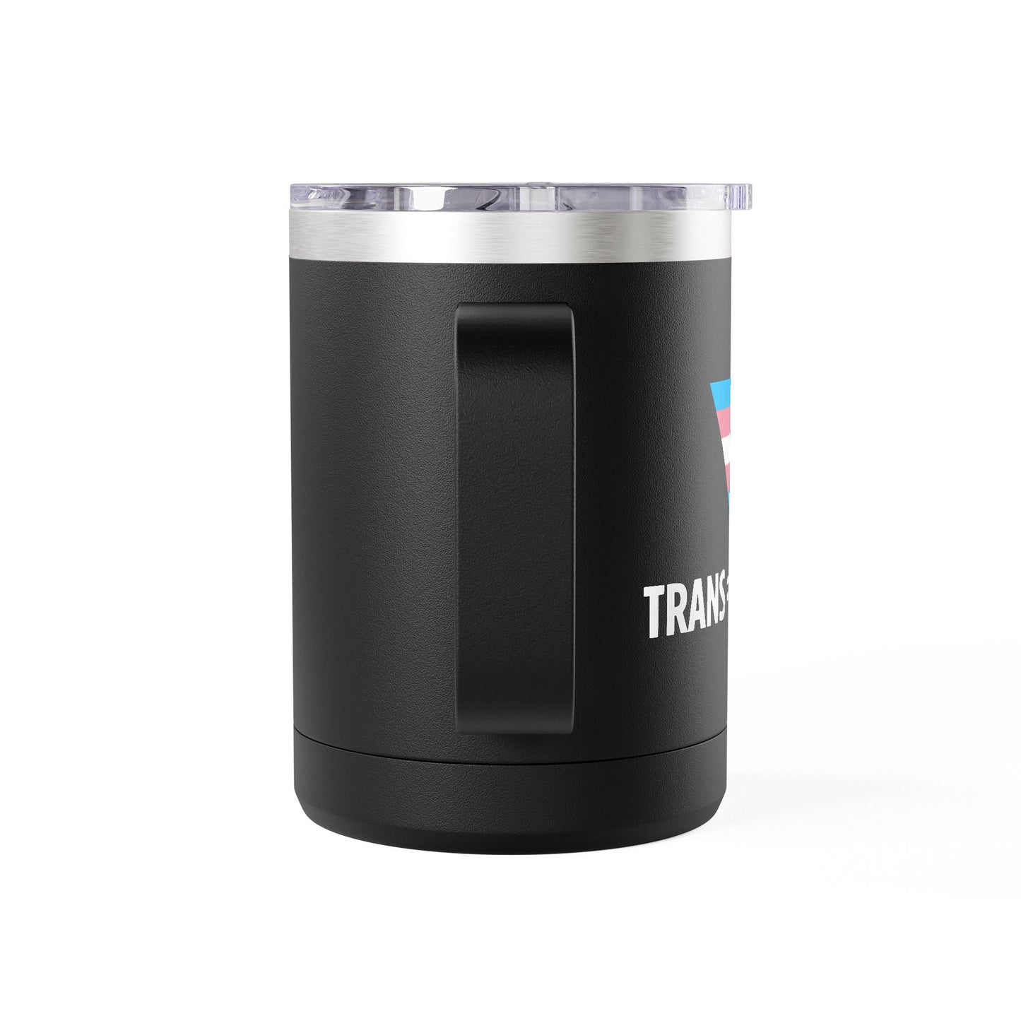 Trans = Pride Travel Mug (15 oz, Insulated)