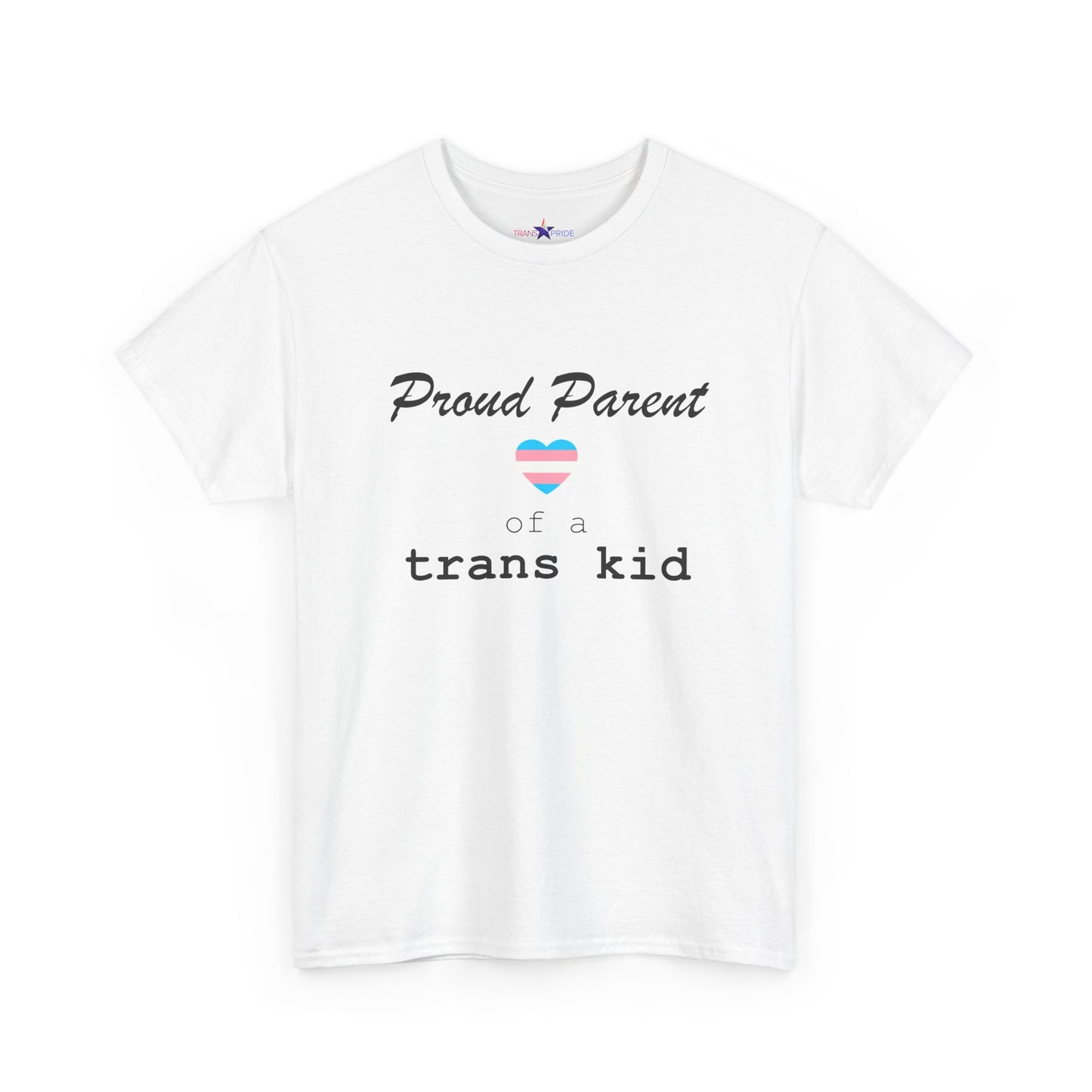 Proud Parent of a Trans Kid (Heart) Tee