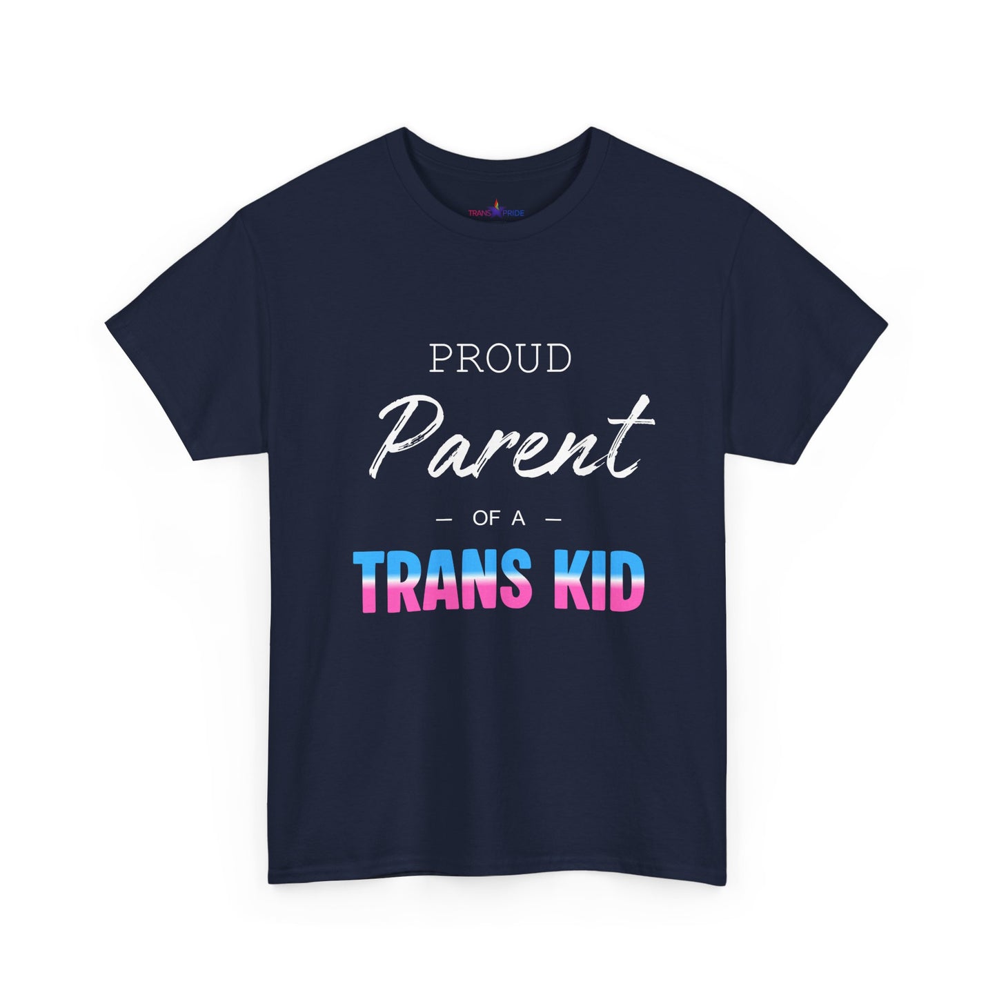 Proud Parent of a Trans Kid Tee