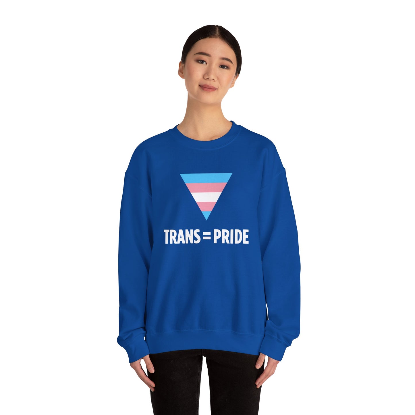 Trans = Pride Crewneck Sweatshirt