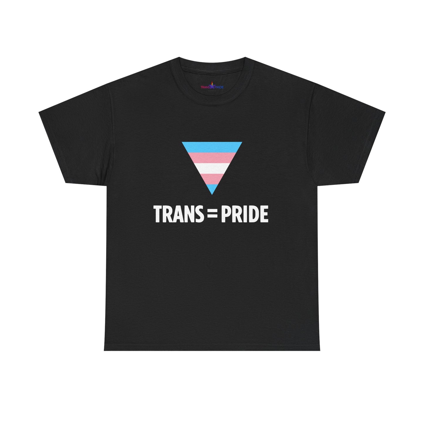 Trans = Pride Tee