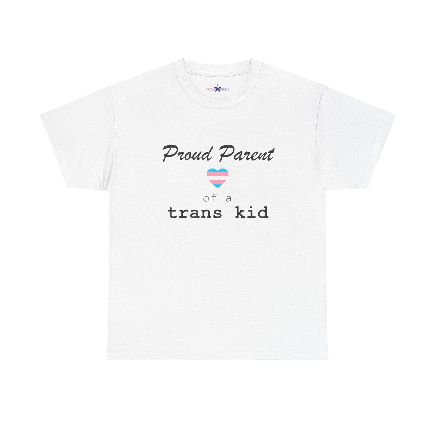 Proud Parent of a Trans Kid (Heart) Tee