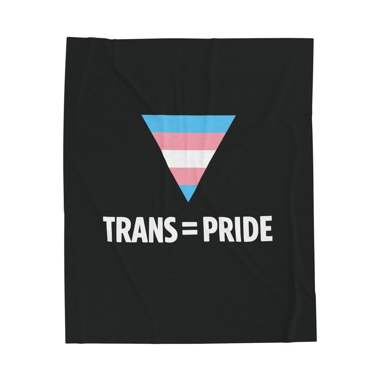 Trans = Pride Blanket