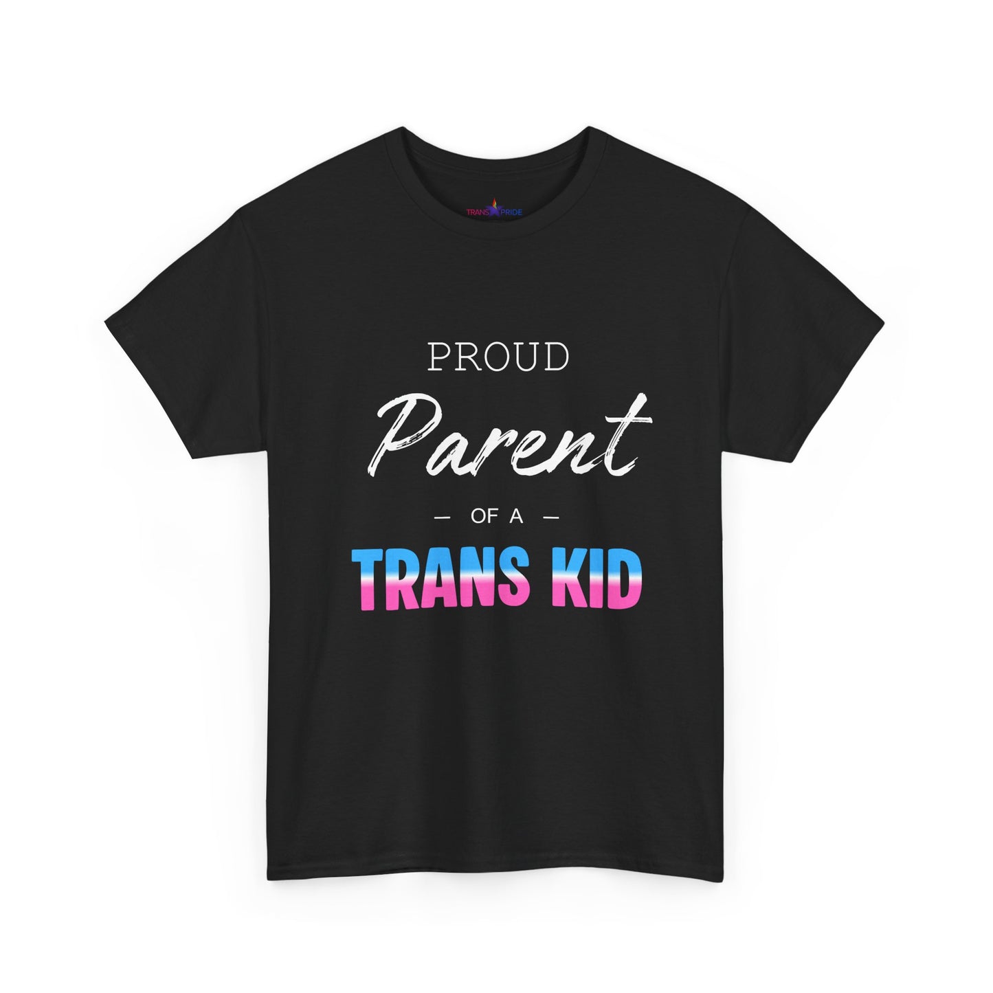 Proud Parent of a Trans Kid Tee