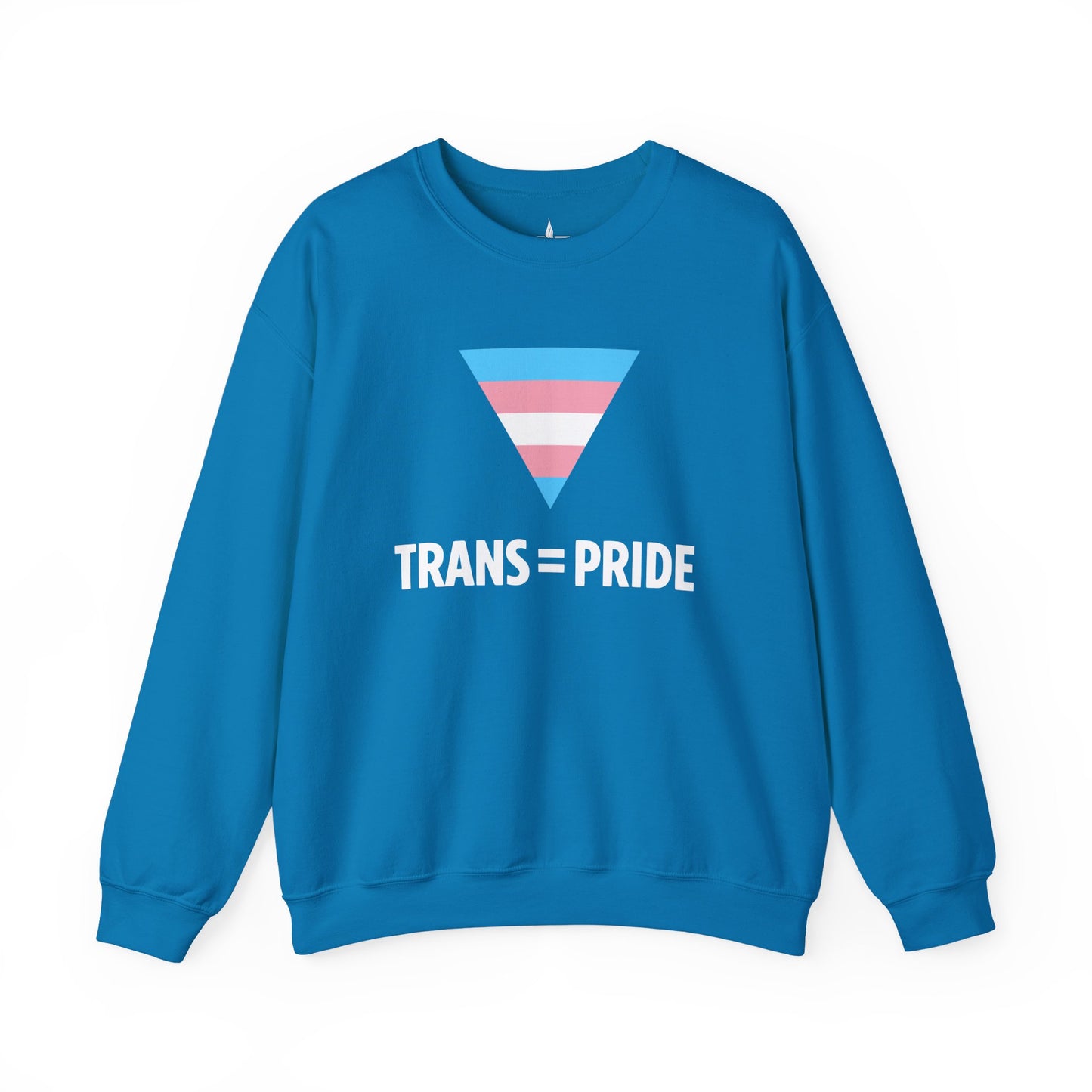Trans = Pride Crewneck Sweatshirt