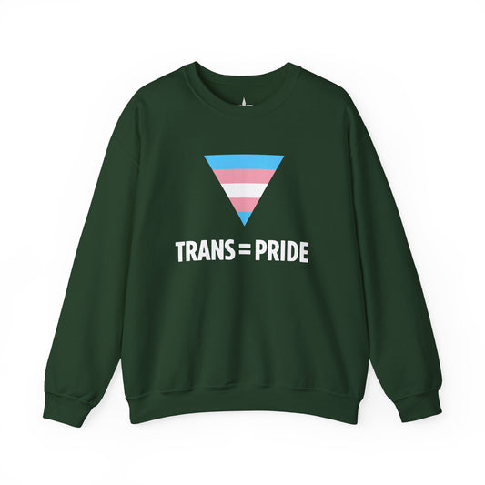 Trans = Pride Crewneck Sweatshirt