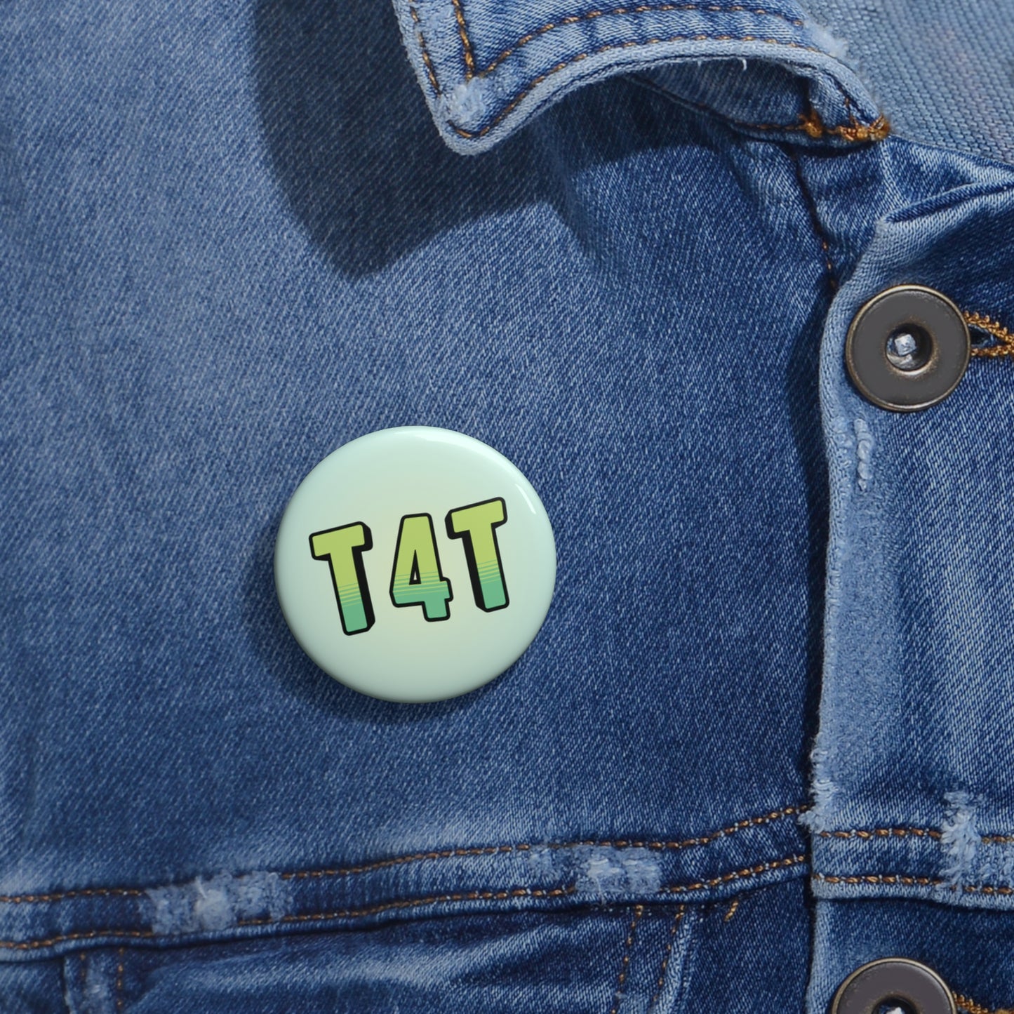 T4T Button