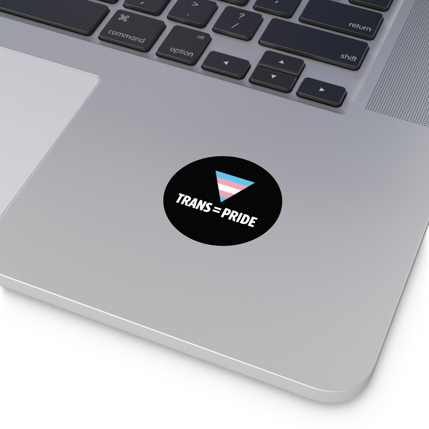Trans = Pride Round Vinyl Sticker