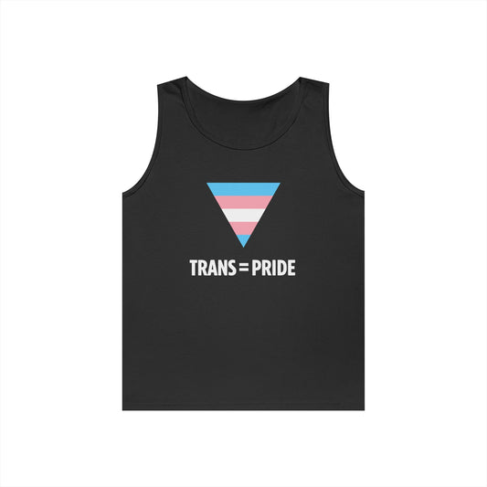 Trans = Pride Tank Top