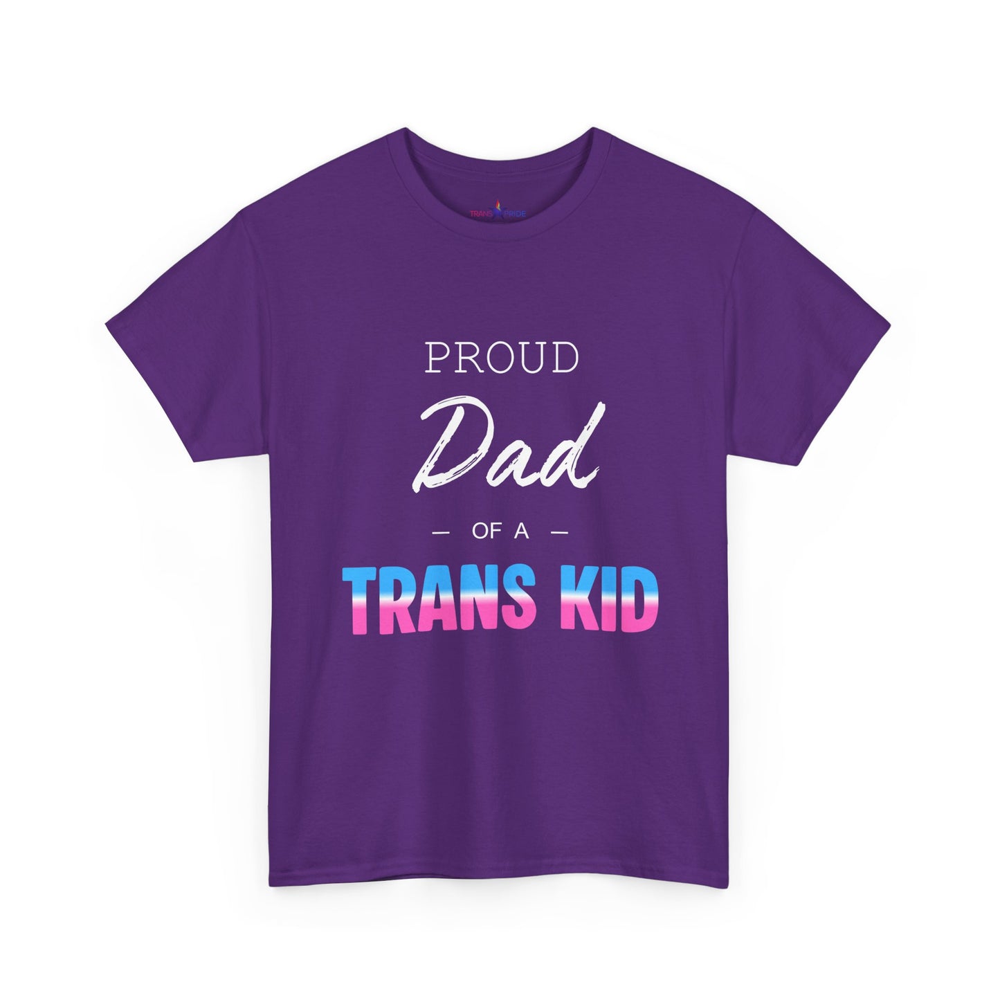Proud Dad of a Trans Kid Tee
